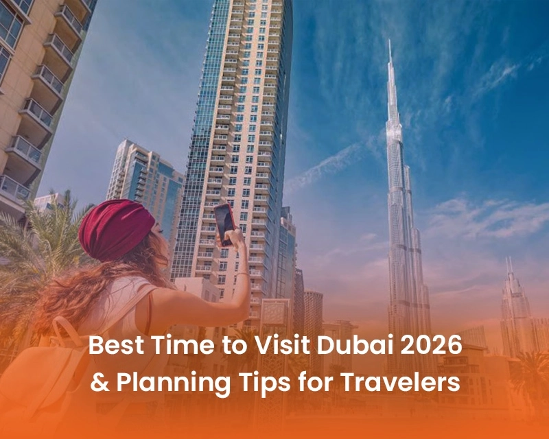 Best Time to Visit Dubai