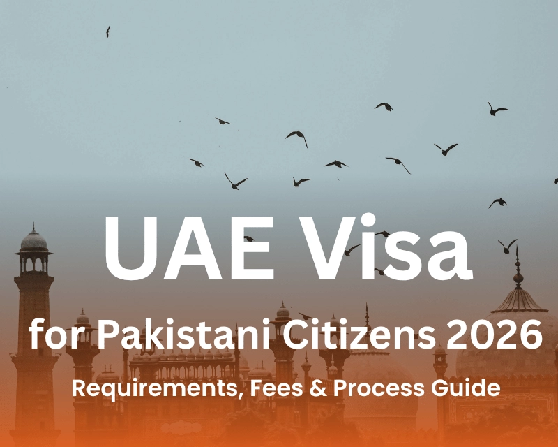 UAE Visa for Pakistani Citizens
