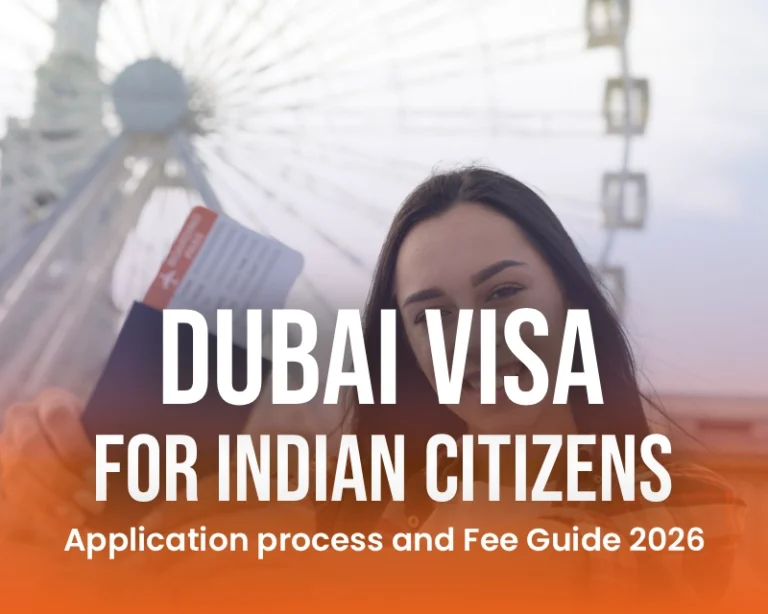 Dubai Visa for Indian Citizens Application process and Fee Guide 2026