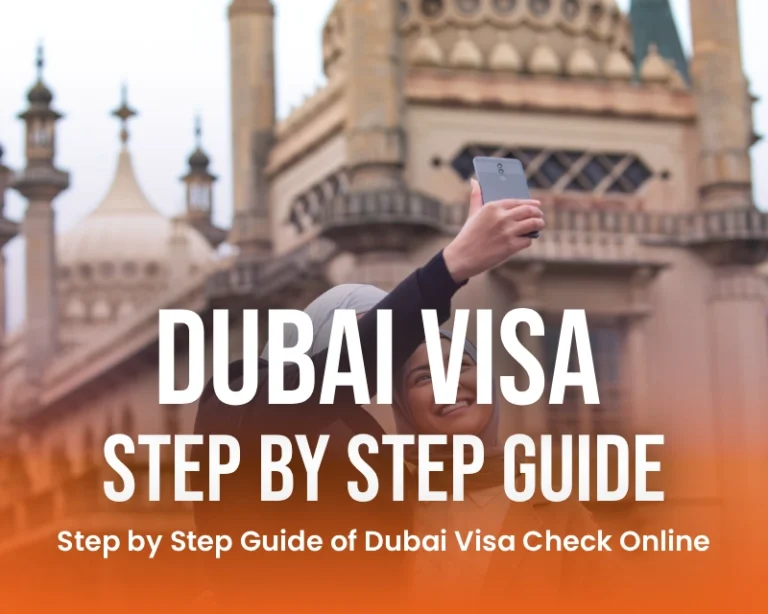 Step by Step Guide of Dubai Visa Check Online