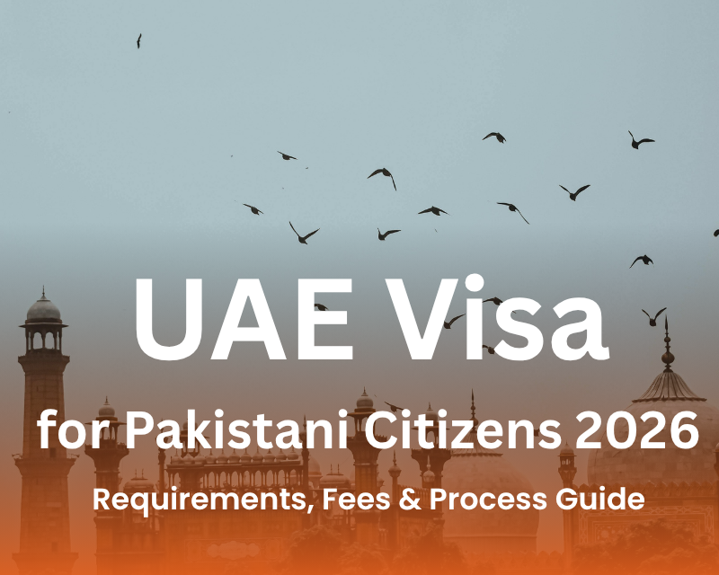 UAE Visa for Pakistani Citizens