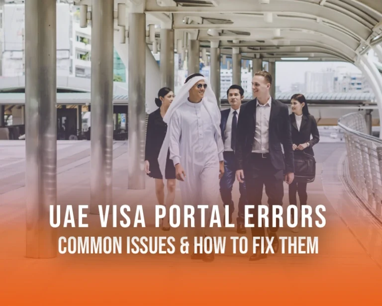 UAE Visa Portal Errors Common Issues How to Fix Them